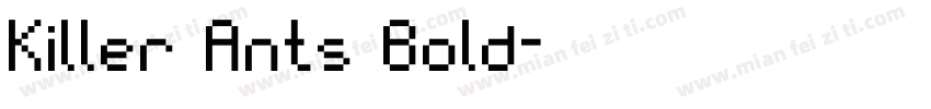 Killer Ants Bold字体转换